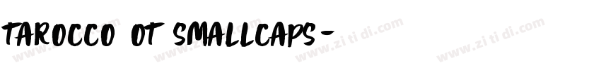 Tarocco OT Smallcaps字体转换